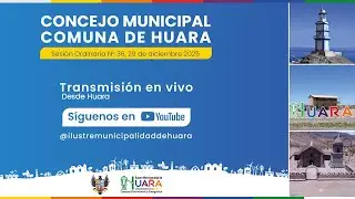 SESION DE CONCEJO MUNICIPAL DE HUARA