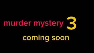 murder mystery 3 teaser