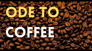 Ode to Coffee ☕️ Spoken Word 🎙️
