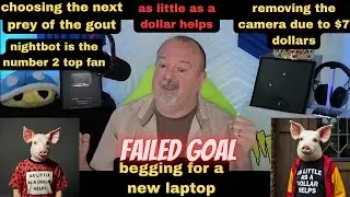 DsP--removing the camera due to $7 dollars--begging for a new laptop---33 IQ segment