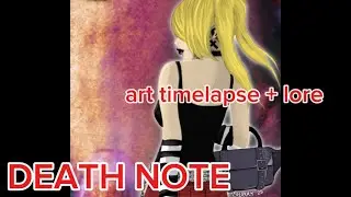 Death Note Misa Amane Art Timelapse + Lore
