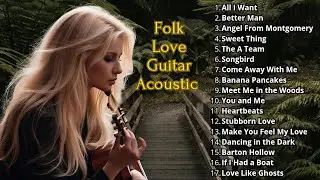 Acoustic Chill &bull; Soft Indie Folk 2025 - Indie/Pop/Folk Compilation