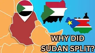 Why Did Sudan Split Into Two Countries?
