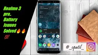 Realme 3 Pro Battery Drain Issues Solved | Realme UI Heating Issues | Chinuman