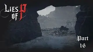 Camino al DLC - Barren Swamp 💀 Lies Of P Pt  16 🤥