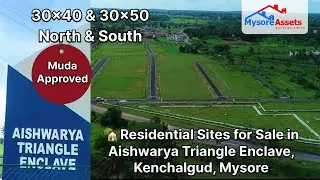 30x40 Sites for Sale in Aishwarya Triangle Enclave, Kenchalgud | Best Investment