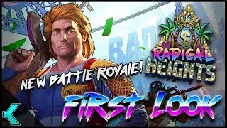 Radical Heights | NEW FREE TO PLAY BATTLE ROYALE | FIRST LOOK