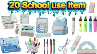 20 School Items | स्कूल में इस्तेमाल होने वाले सामान | School Stationery List | Edumixplanet 