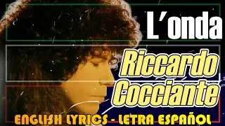 Riccardo Cocciante - L'onda - 1986 (Letra en español, English lyrics, Testo italiano)