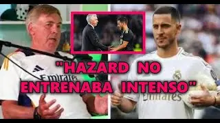 ANCELOTTI explica PORQU&Eacute; HAZARD no TRIUNFO en el REAL MADRID