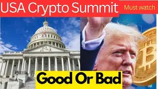 Trump&rsquo;s Crypto Revolution: USA&rsquo;s Biggest Blockchain Summit! EXPLAINED IN DETAIL