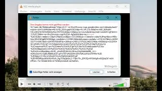 Ihre Eingabe kann nicht ge&ouml;ffnet werden. YouTube-Videos, VLC | L&ouml;sung.