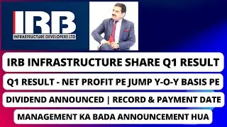 IRB INFRA Q1 RESULT 2025 | IRB INFRA RESULT TODAY | IRB INFRA SHARE RESULT TODAY | IRB INFRA SHARE
