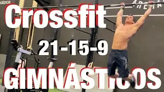 21-15-9 CROSSFIT GIMNÁSTICOS