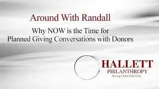 Episode 263: Why NOW is the Time for Planned Giving Conversations with Donors