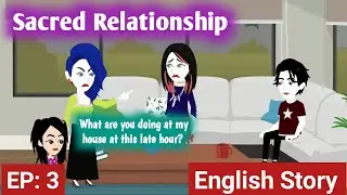 Sacred Relationship #3 |Animation Story |English Story |Cartoon Video |Subtites |Nabbo Toons