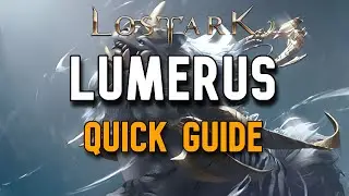 Lost Ark Guardian Raid - Lumerus - QUICK GUIDE