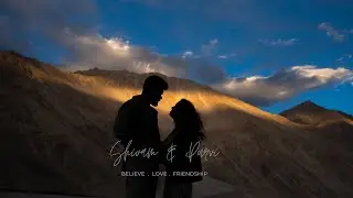 PRE WEDDING | 2023 | LEH LADAKH | SHIVAM PURVI |  INDIA