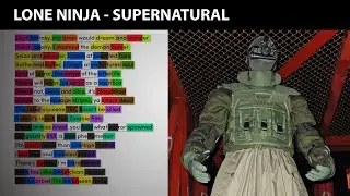 Lone Ninja - Supernatural [Rhyme Scheme] Highlighted