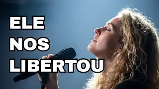 Ele Nos Libertou - Louvor e Adoração | Inspiração Gabriela Rocha, Bruna Karla e Fernandinho #louvor