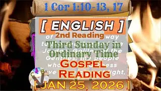 Sunday Gospel Reading 2ND READING ~ ENGLISH ~ ll SUNDAY  01 25 26    1 Cor 1# 10 13, 17