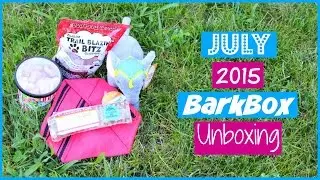 JULY BARKBOX UNBOXING | Allie Young