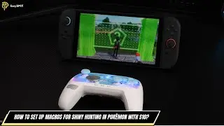 Tutorial: How to Set up Macros for Shiny Hunting in Pok&eacute;mon with EasySMX S10?
