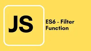 Javascript Tutorial - 33 - ES6 Filter Function