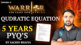 Warrior Series Quadratic Equations Class 10 One Shot | Nature of Roots & Word Problems | Ch 4 Maths