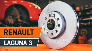 Cum se înlocuiesc discurile de frână din față și saboți de frână pe RENAULT LAGUNA 3 TUTORIAL