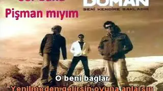 SOR BANA PİŞMANMIYIM KAROKE DUMAN