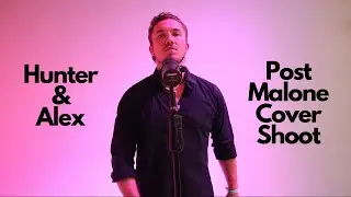 Hunter & Alex - Raw Footage From Post Malone Cover Shoot