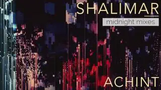 Achint - Tandav ft.Viviane Chaix (Midnight Mix)