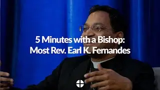 5 minutes with a Bishop: Most Rev. Earl Fernandes on World Youth Day and more.