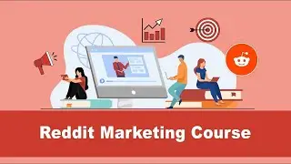 Reddit marketing course |  How to get Traffic from Reddit |