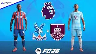 Crystal Palace vs Burnley | Premier League 25/26 - Round 26 | FC 26 - PS5&trade;[4K]