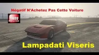 || TURBO GTA5 LE MAG || Lapadati Viseris ||