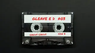 Gleave E D #03 - Side B - Live Circus Circus, Banbridge, Northern Ireland