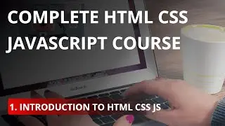 Introduction to HTML CSS JavaScript - Tutorial #1