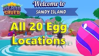 Island Saver Eggs - Sandy Island All 20 Egg Locations and how to find them. NatWest free game