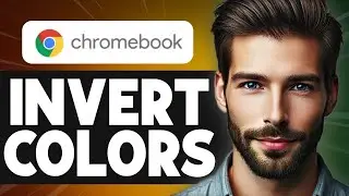 How To Invert Colors On Chromebook - Easy Guide