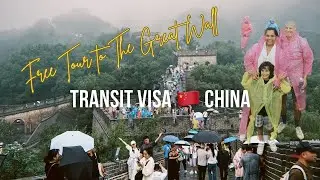 Beijing Layover Trip 2025 | Visit the Great Wall on a Transit Visa!