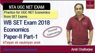 WBSET Economics 2018 Solutions Part 1  Solved  Papers by Amit Sir #NTA #SET