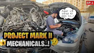 Finally Work On Project Car - Chapter Mark II - EP: 1