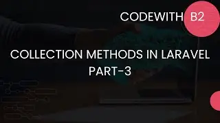 Laravel Collection Methods: count(), countBy(), dd(), crossJoin(), containsStrict()  | Part #3
