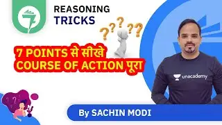 7-Minute Reasoning Tricks | 7 Points से सीखे Course of Action पूरा | By Sachin Modi