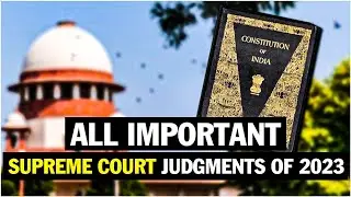 UPSC 2023 RECAP | Important judgments of 2023 | Article 370, Demonetisation, Gyanvapi | OnlyIAS
