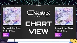 【Dynamix Universe&times;RAVON】Beyond the Eternity (MEGA) Chart View 譜面演示