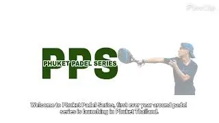 PPS  - Phuket Padel Series