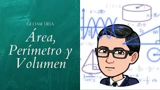 Área, Perímetro y Volumen